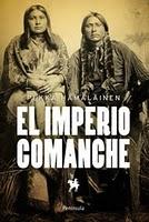 El imperio comanche - Pekka Hämäläinen