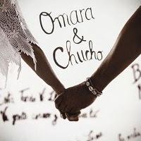 Omara y Chucho