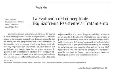 La evolución del concepto de Esquizofrenia Resistente al Tratamiento - Quintero y col.
