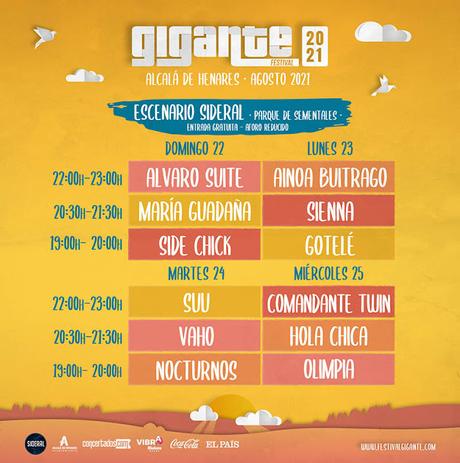 Horarios Festival Gigante Escenario Sideral 2021