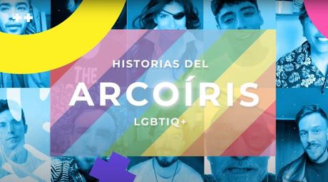HISTORIAS DEL ARCOÍRIS LGBTIQ+