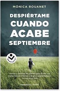 «Despiértame cuando acabe septiembre» de Mónica Rouanet