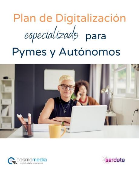 Pymes y autónomos ya tienen su propio Plan de Digitalización