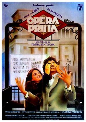 ÓPERA PRIMA - Fernando Trueba ÓPERA PRIMA - Fernando Trueba