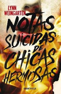 (Reseña) Notas Suicidas De Chicas Hermosas by Lynn Weingarten