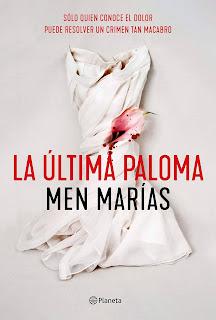 Reseña: La última paloma, Men Marías