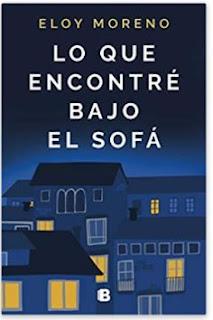«Lo que encontré bajo el sofá» de Eloy Moreno