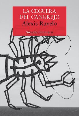Alexis Ravelo: La ceguera del cangrejo