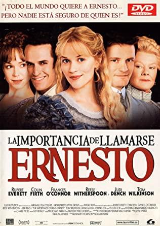 LA IMPORTANCIA DE LLAMARSE ERNESTO - Oliver Parker