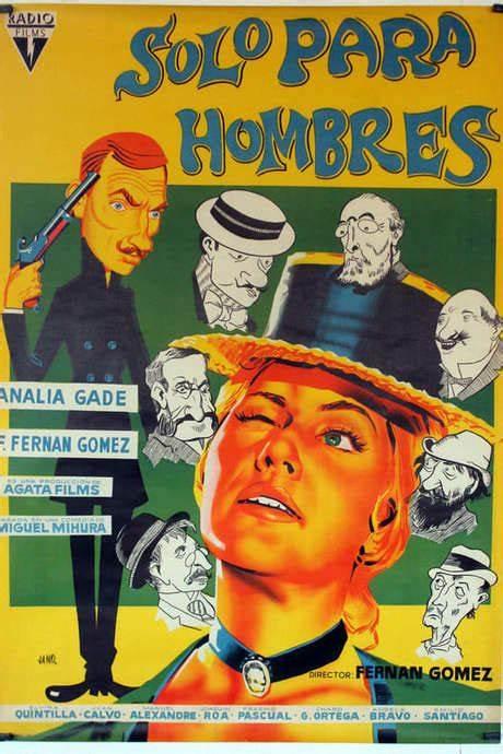 SÓLO PARA HOMBRES - F. Fernán Gomez