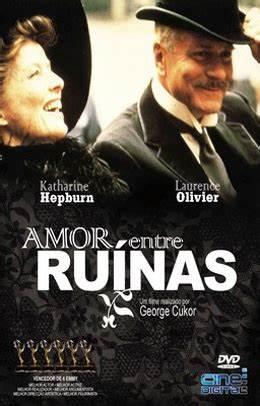 AMOR ENTRE RUINAS - George Cukor