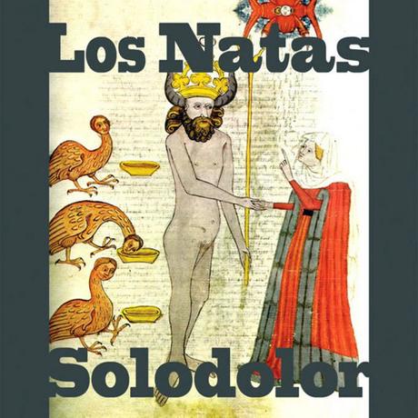 Los Natas - Solodolor (2010)