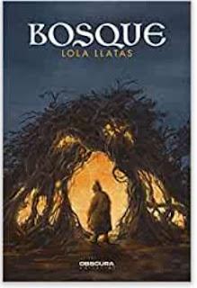 «Bosque» de Lola Llatas