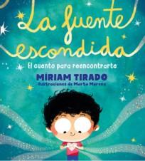 “La fuente escondida”, de Míriam Tirado (ilustraciones de Marta Moreno)