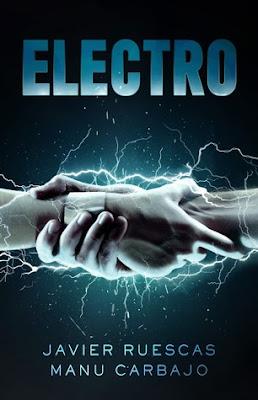 Trilogía Electro, Libro I: Electro, de Javier Ruescas y Manu Carbajo