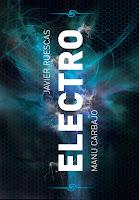 Trilogía Electro, Libro I: Electro, de Javier Ruescas y Manu Carbajo