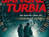 “Sangre turbia”, Robert Galbraith (seudónimo)
