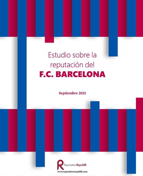 Reputation Republik: Estudio de reputación del FC Barcelona