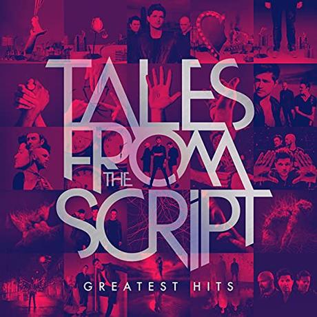 Tales from The Script: Greatest Hits [Explicit]