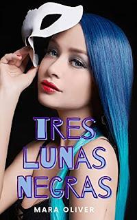 (Reseña) Tres Lunas Negras by Mara Oliver