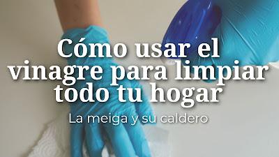 Cómo usar el vinagre para limpiar todo tu hogar