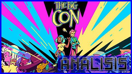 ANÁLISIS: The Big Con