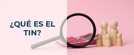 Diferencias entre TIN y TAE en los préstamos bancarios ¿Qué es el TIN? Tipo de Interés Nominal