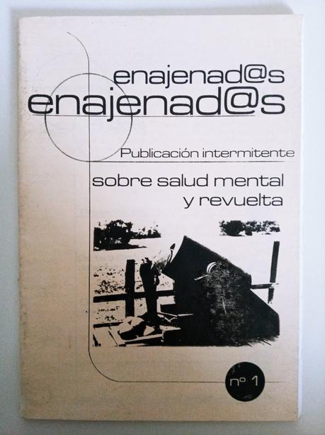 Enajenadxs. Salud Mental y Revuelta
