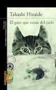 El gato que venía del cielo. Takashi Hiraide