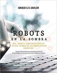 Los robots software según... Ignacio G.R. Gavilán