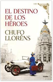 «El Destino de los héroes» de Chufo Lloréns