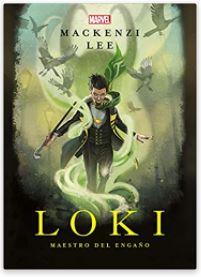 «Loki, Maestro del engaño» de Mackenzi Lee