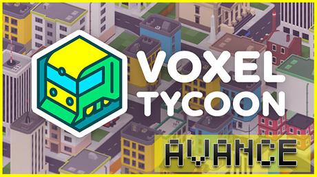 AVANCE: Voxel Tycoon