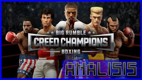 ANÁLISIS: Big Rumble Boxing Creed Champions