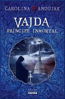 (Reseña) Vajda, Príncipe Inmortal by Carolina Andújar