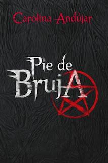 (Reseña) Pie De Bruja by Carolina Andújar