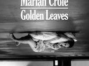 Marian Crole estrena Golden Leaves