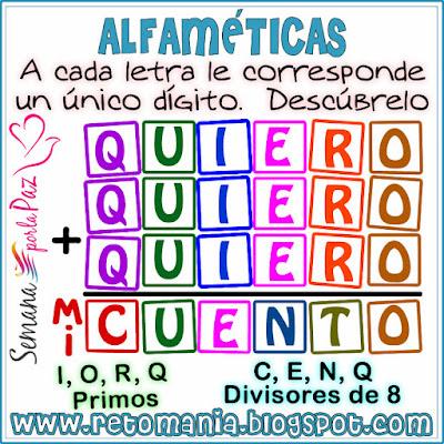 RETOS MATEMÁTICOS - SEMANA POR LA PAZ Criptoaritmética, Alfamética, Criptosuma, Criptograma, Suma de palabras, Suma de letras, Juego de palabras, Acertijos, Descubre el número, Busca el número