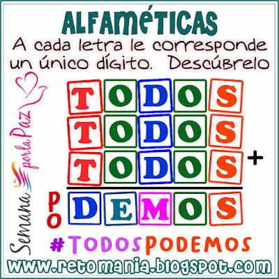 RETOS MATEMÁTICOS - SEMANA POR LA PAZ Criptoaritmética, Alfamética, Criptosuma, Criptograma, Suma de palabras, Suma de letras, Juego de palabras, Acertijos, Descubre el número, Busca el número