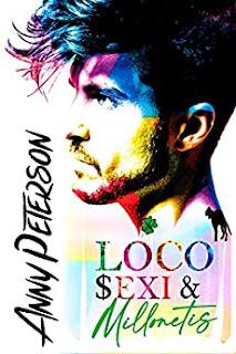 Loco, sexy y millonetis - Anny Peterson