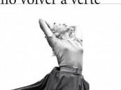 Reseña ridícula idea volver verte" Rosa Montero