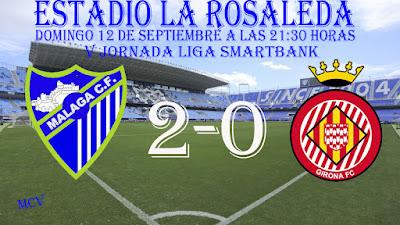 MALAGA CF 2-0 GIRONA FC