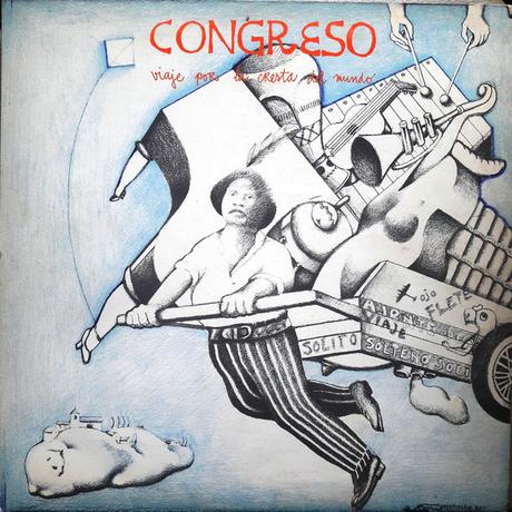 Congreso - Viaje Por La Cresta Del Mundo (1981)