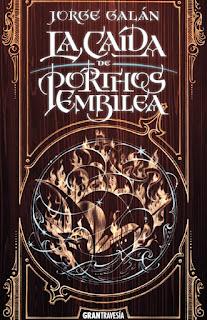 OPINIÓN DE LA CAÍDA DE PORTHOS EMBILEA DE JORGE GALÁN OPINIÓN DE LA CAÍDA DE PORTHOS EMBILEA DE JORGE GALÁN