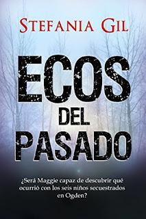 (Reseña) Ecos Del Pasado by Stefania Gil