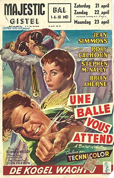 UNA BALA EN EL CAMINO - John Farrow