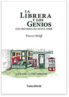 «La librera y los genios: Una historia de Nueva York» de Frances Steloff