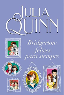 Reseña|| Bridgerton: Felices para siempre- Julia Quinn