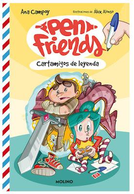 OPINIÓN DE PEN FRIENDS 1. CARTAMIGOS DE LEYENDA DE ANA CAMPOY OPINIÓN DE PEN FRIENDS 1. CARTAMIGOS DE LEYENDA DE ANA CAMPOY