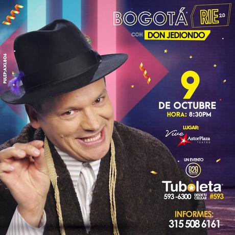 Don Jediondo Presenta: BOGOTÁ RIE 2.0